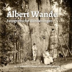 Albert Wande-Fotografische Wanderungen - Ulrich Kalmbach Kartoniert (TB)