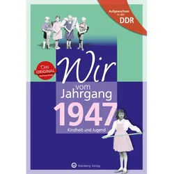 Aufgewachsen In Der Ddr - Wir Vom Jahrgang 1947 - Kindheit Und Jugend - Edgar Kobi, Gebunden