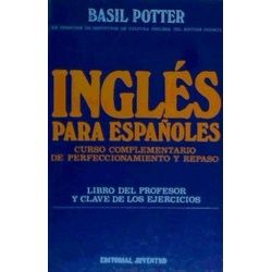 Curso complementario de perfeccionamiento y repaso. Libro del profesor y ckave de los ejercicios