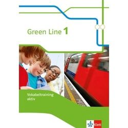 Green Line 1. Vokabeltraining aktiv. Arbeitsheft. Neue Ausgabe