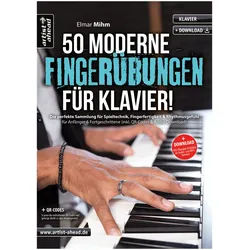 Artist Ahead 50 moderne Fingerübungen für Klavier! - Elmar Mihm - Lehrbuch