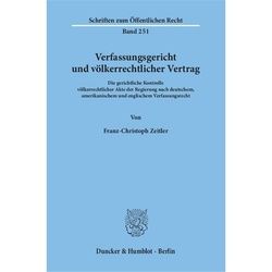 Verfassungsgericht Und Völkerrechtlicher Vertrag. - Franz-Christoph Zeitler Kartoniert (TB)