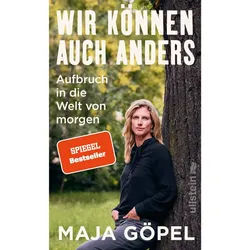 GÖPEL, M: WIR KÖNNEN AUCH ANDERS - Sachbuch