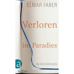 Verloren im Paradies, Sachbücher von Elmar Faber