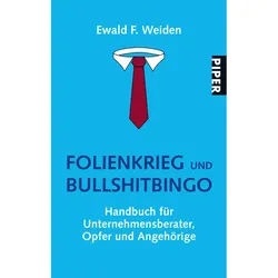 Folienkrieg Und Bullshitbingo - Ewald F. Weiden, Taschenbuch