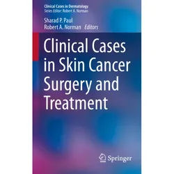 Clinical Cases In Skin Cancer Surgery And Treatment, Kartoniert (TB)