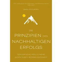 Die Prinzipien Des Nachhaltigen Erfolgs - Brad Stulberg, Gebunden