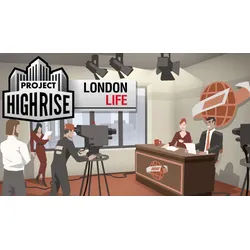 Project Highrise: London Life