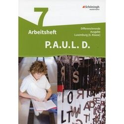 P.A.U.L. D. (Paul) 7. Arbeitsheft. Differenzierende Ausgabe. Luxemburg (8.Klasse)