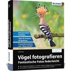 Buch Vögel fotografieren - Fantastische Fotos federleicht