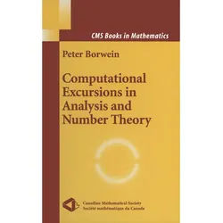 Computational Excursions In Analysis And Number Theory - Peter Borwein, Kartoniert (TB)