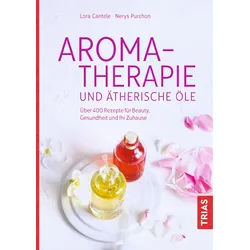 Aromatherapie und ätherische Öle Buch 1 St