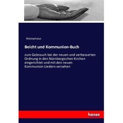 Beicht Und Kommunion-Buch - Anonym, Kartoniert (TB)