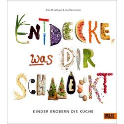 LEITZGEN, A: ENTDECKE, WAS DIR SCHMECKT - Sachbuch