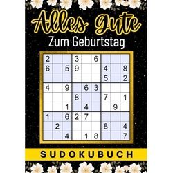 Geburtstag Geschenk | Alles Gute Zum Geburtstag - Sudoku - Isamrätsel Verlag, Kartoniert (TB)