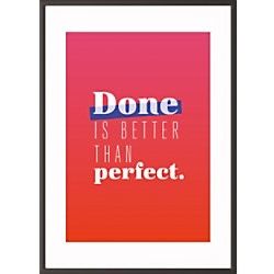 Paperflow Wandbild "Done is better than perfect" 420 x 594 mm