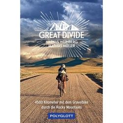 WEINBERG, M: GREAT DIVIDE - Mit dem Fahrrad um die Welt