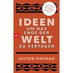 KRENAK, A: IDEEN, UM DAS ENDE DER WELT ZU VERTAGEN - Sachbuch