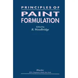 Principles Of Paint Formulation - R. Woodbridge, Kartoniert (TB)