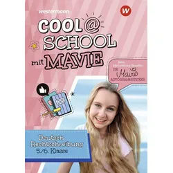 Schulbuch Cool @ School mit MAVIE Deutsch Rechtschreibung 5 / 6 Annet Kowoll, Mavie Noelle weiß