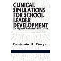 Clinical Simulations for Teacher Development a Companion Manual for Teachers(hc)