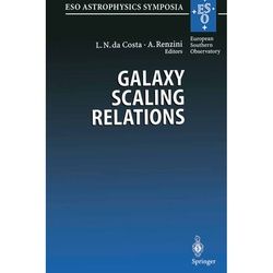 Galaxy Scaling Relations: Origins, Evolution And Applications, Kartoniert (TB)