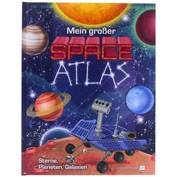 Mein großer Space Atlas Sterne, Planeten, Galaxien ullmann Buch gebunden NEU