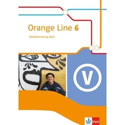 Orange Line 6. Vokabeltraining aktiv mit Lösungsheft Klasse 10