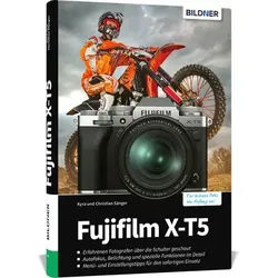 Buch Fujifilm X-T5 - Das umfangreiche Praxisbuch zu ihrer Kamera !
