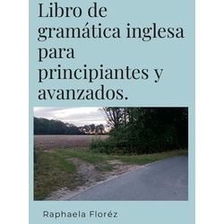 Libro de gramática inglesa para principiantes y avanzados.