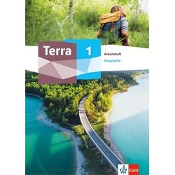 Terra Geographie 1. Arbeitsheft Klasse 5/6