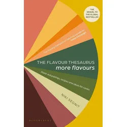 Belletristik The Flavour Thesaurus: More Flavours Plant-led Pairings, Recipes and I Niki Segnit weiß