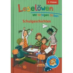 Schulgeschichten - Leselöwen 2.Klasse