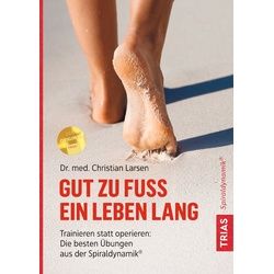 Gut zu Fuß ein Leben lang Buch 1 St