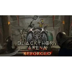 Blackthorn Arena: Reforged