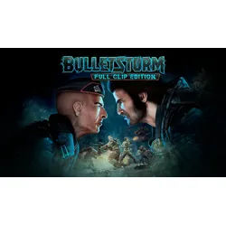 Bulletstorm Full Clip Edition