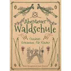 ABENTEUER WALDSCHULE - Sachbuch