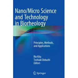 Nano/Micro Science And Technology In Biorheology, Kartoniert (TB)