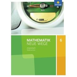 Mathematik Neue Wege SI 6. Arbeitsheft. G9. Niedersachsen