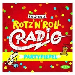 Der Audio Verlag Hörspiel-CD Rotz 'n' Roll Radio Partypiepel, 1 Audio-CD