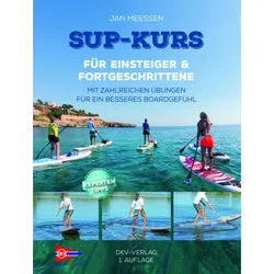 SUP-KURS - Wassersportführer und Paddeltechnik