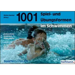 1001 Spiel- und Übungsformen im Schwimmen Buch 1 St