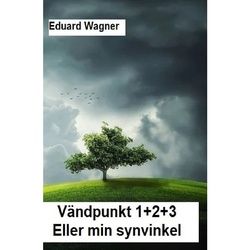 Vändpunkt 1+2+3 - Eduard Wagner, Kartoniert (TB)