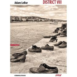 District Viii - Adam LeBor, Gebunden