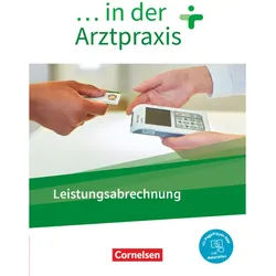 ... In Der Arztpraxis - Neue Ausgabe Leistungsabrechnung In Der Arztpraxis - Schülerbuch - Mit Pageplayer-App - Gundel Lehnhardt, Simone Cyprian, Sven