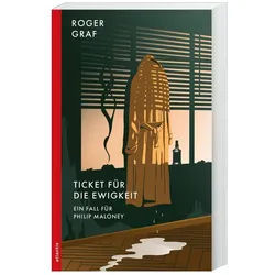 Ticket Für Die Ewigkeit - Roger Graf, Kartoniert (TB)