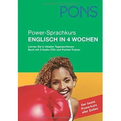 PONS Power-Sprachkurs Englisch in 4 Wochen. Lernen Sie mit idealen Tagesportionen. Mit 2 Audio-CDs und Pocket Trainer