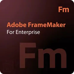Adobe FrameMaker for Enterprise