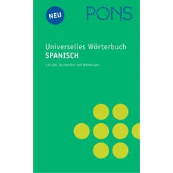 PONS Universelles Wörterbuch Spanisch: Spanisch-Deutsch /Deutsch-Spanisch