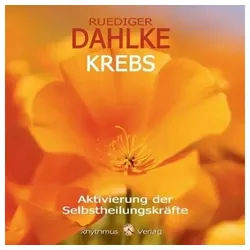Hörspiel Krebs - Aktivierung der Selbstheilungskräfte